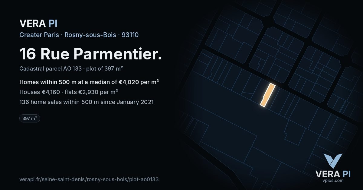 16 Rue Parmentier, Rosny-sous-Bois at night – the plot lit, the parcels around coloured by the prices near them