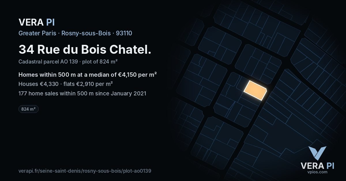 34 Rue du Bois Chatel, Rosny-sous-Bois at night – the plot lit, the parcels around coloured by the prices near them