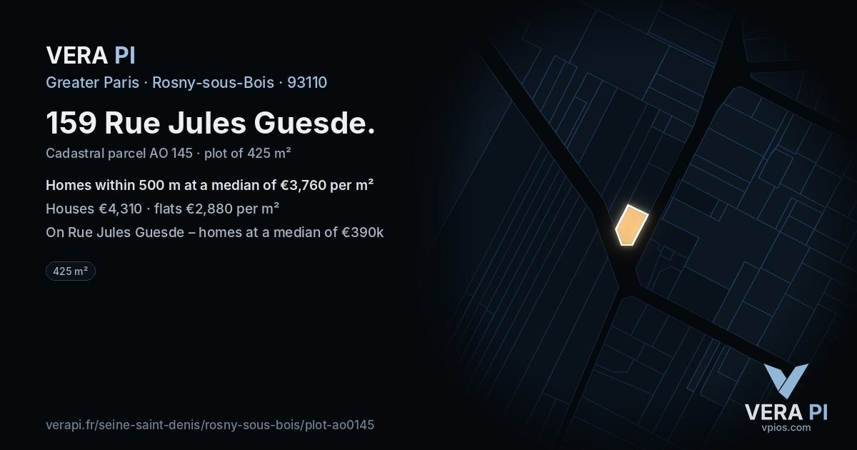 159 Rue Jules Guesde, Rosny-sous-Bois at night – the plot lit, the parcels around coloured by the prices near them