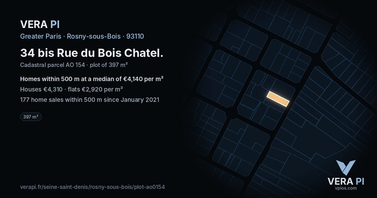 34 bis Rue du Bois Chatel, Rosny-sous-Bois at night – the plot lit, the parcels around coloured by the prices near them