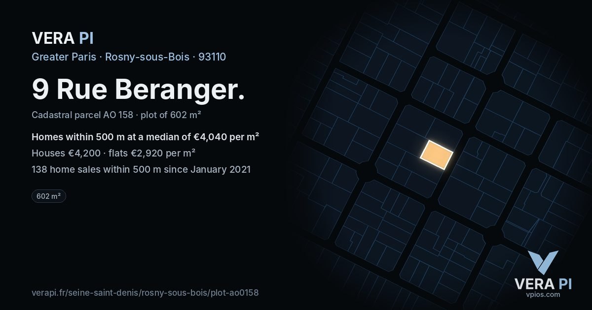 9 Rue Beranger, Rosny-sous-Bois at night – the plot lit, the parcels around coloured by the prices near them
