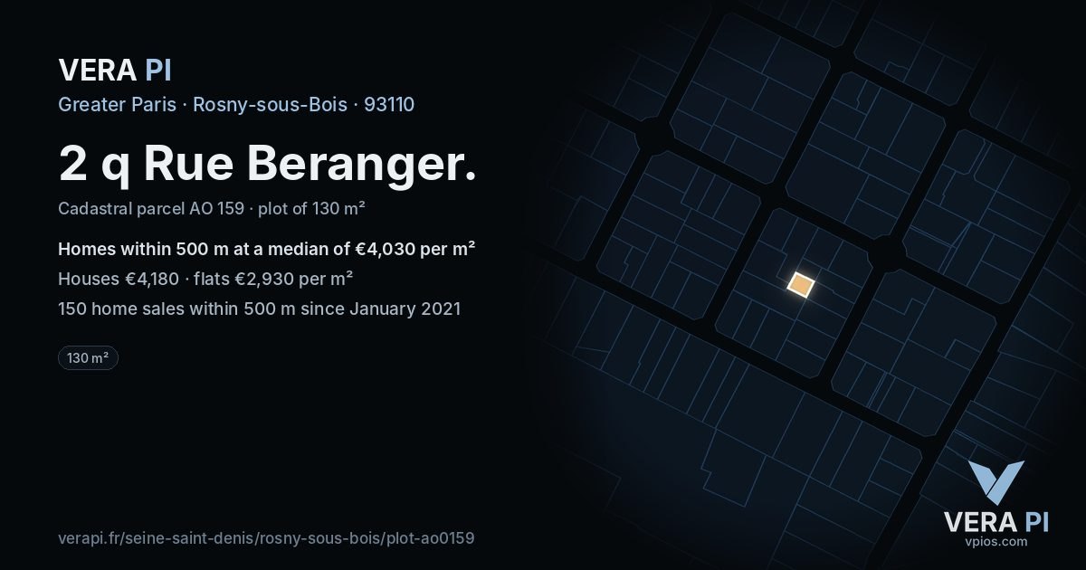 2 q Rue Beranger, Rosny-sous-Bois at night – the plot lit, the parcels around coloured by the prices near them