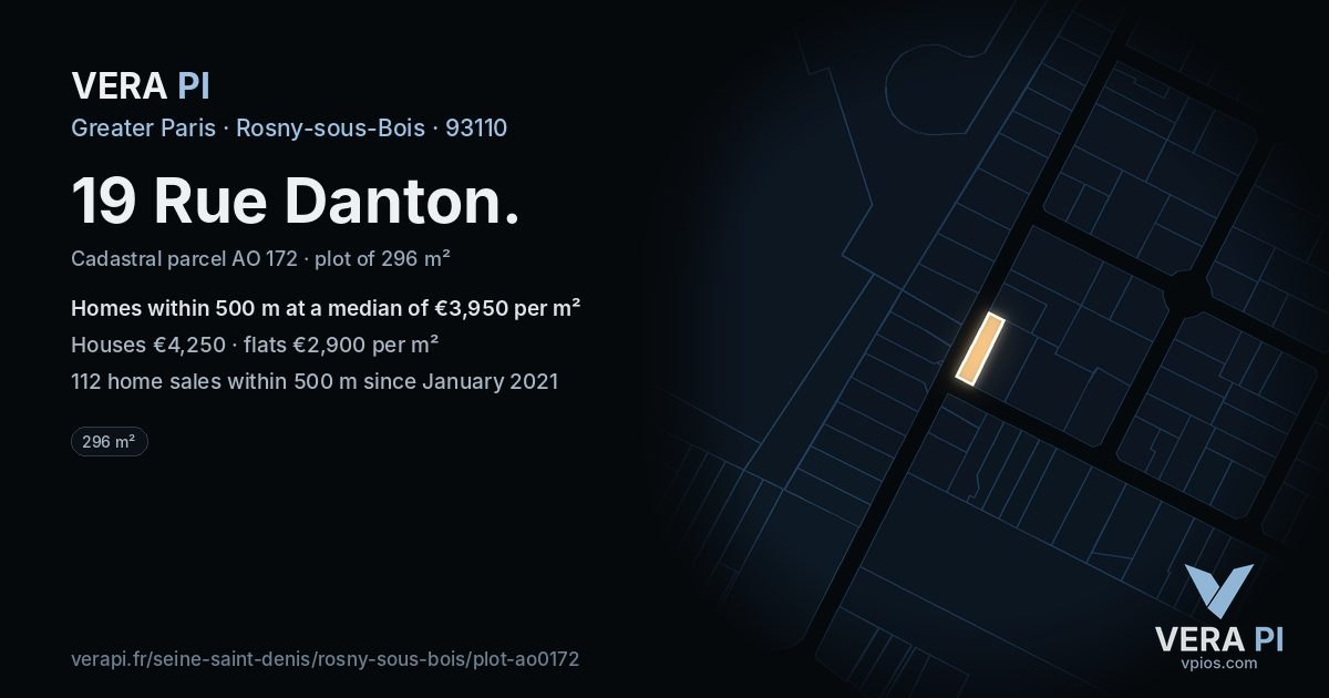 19 Rue Danton, Rosny-sous-Bois at night – the plot lit, the parcels around coloured by the prices near them