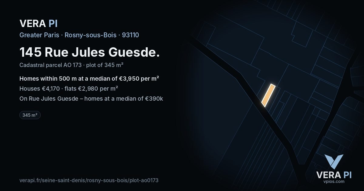 145 Rue Jules Guesde, Rosny-sous-Bois at night – the plot lit, the parcels around coloured by the prices near them