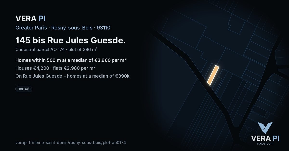 145 bis Rue Jules Guesde, Rosny-sous-Bois at night – the plot lit, the parcels around coloured by the prices near them