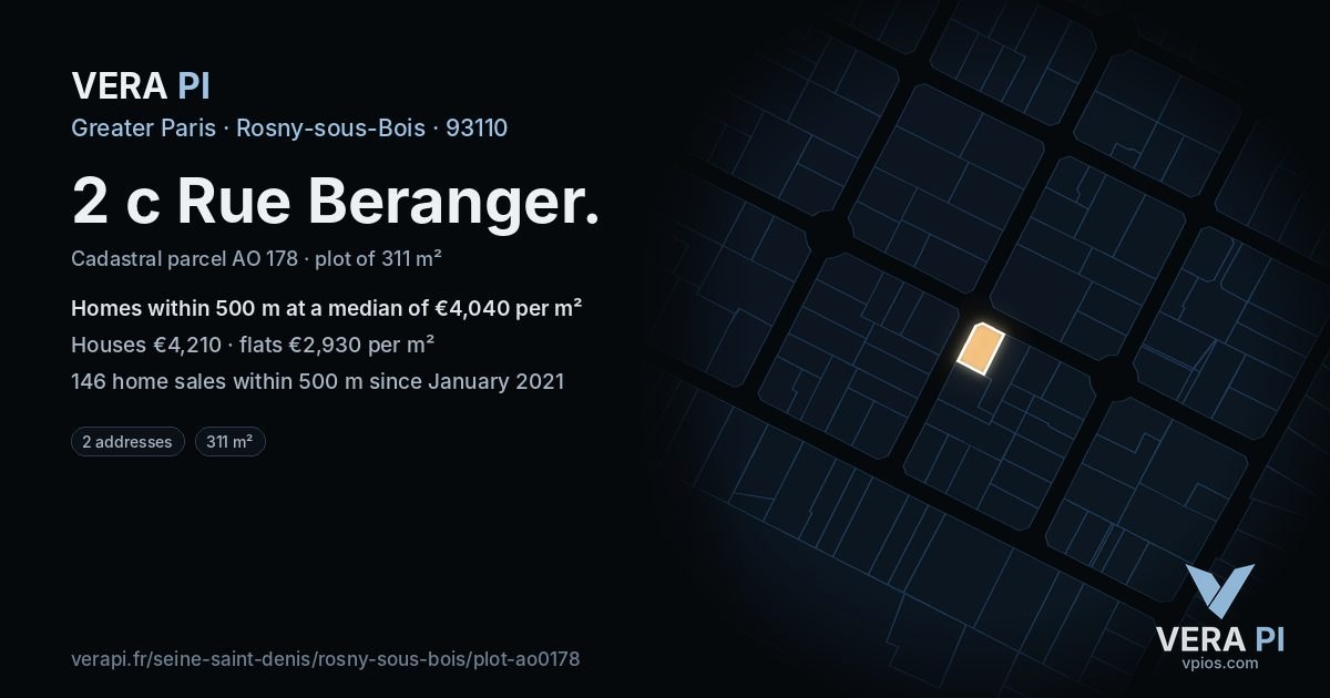 2 c Rue Beranger, Rosny-sous-Bois at night – the plot lit, the parcels around coloured by the prices near them