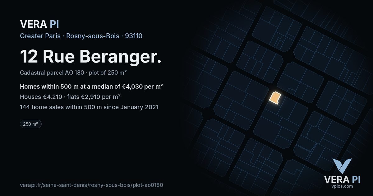 12 Rue Beranger, Rosny-sous-Bois at night – the plot lit, the parcels around coloured by the prices near them