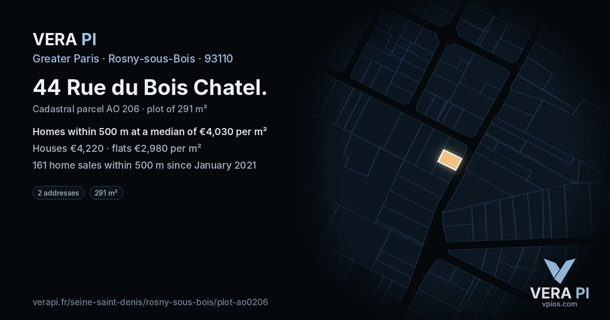 44 Rue du Bois Chatel, Rosny-sous-Bois at night – the plot lit, the parcels around coloured by the prices near them