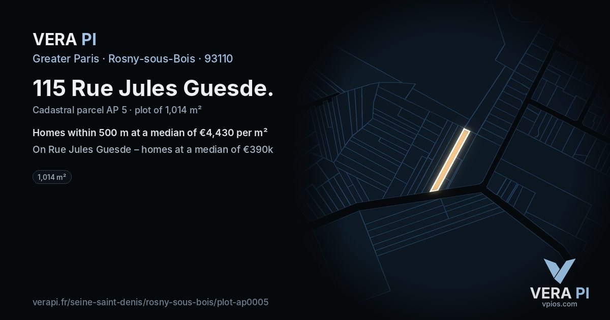 115 Rue Jules Guesde, Rosny-sous-Bois at night – the plot lit, the parcels around coloured by the prices near them
