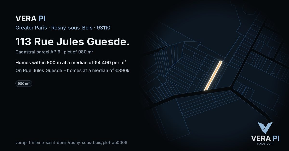 113 Rue Jules Guesde, Rosny-sous-Bois at night – the plot lit, the parcels around coloured by the prices near them