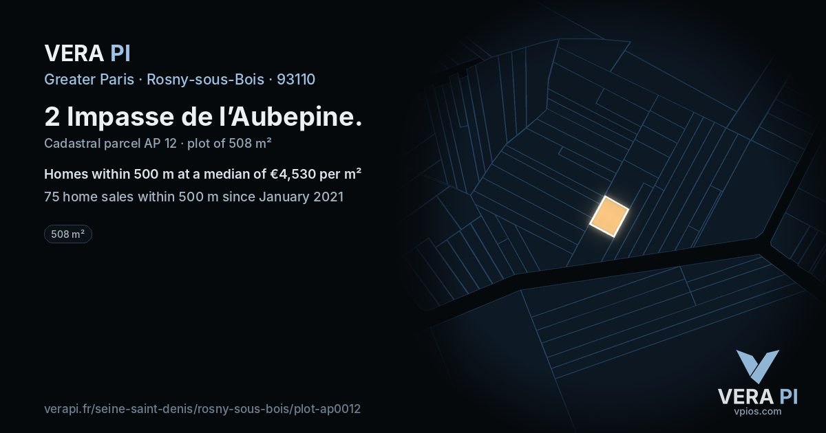 2 Impasse de l’Aubepine, Rosny-sous-Bois at night – the plot lit, the parcels around coloured by the prices near them