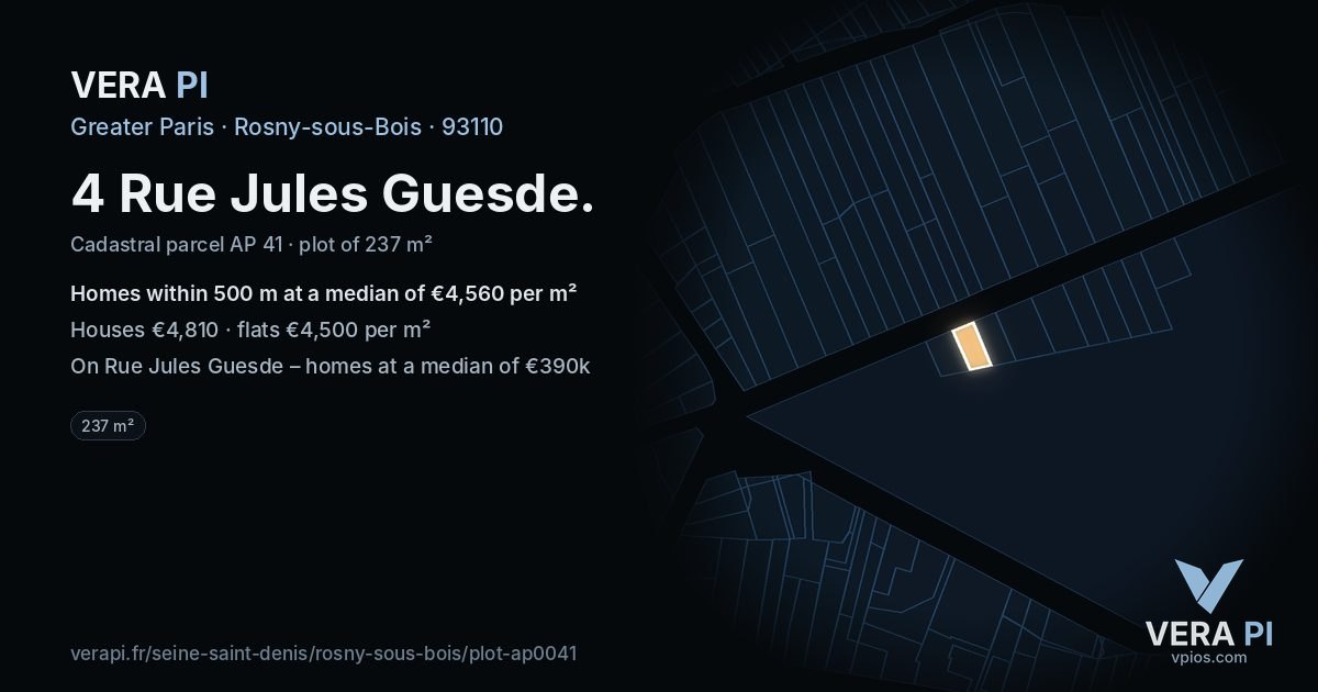 4 Rue Jules Guesde, Rosny-sous-Bois at night – the plot lit, the parcels around coloured by the prices near them