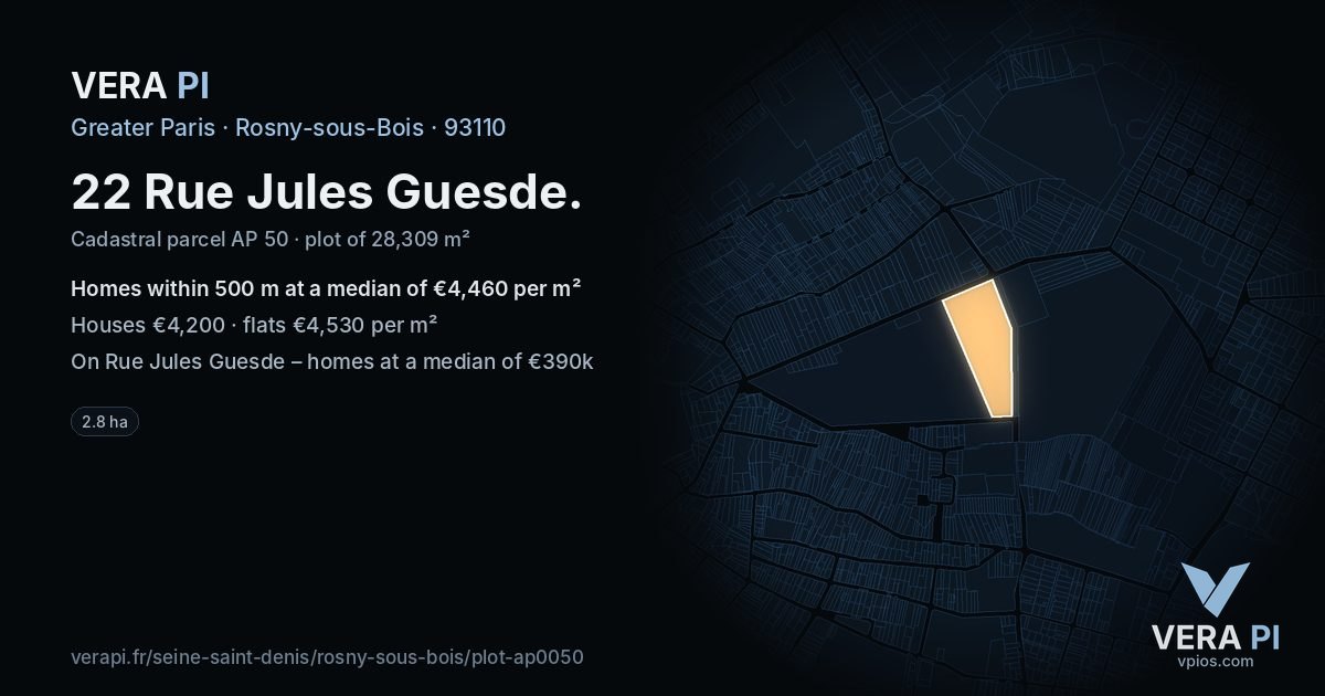 22 Rue Jules Guesde, Rosny-sous-Bois at night – the plot lit, the parcels around coloured by the prices near them