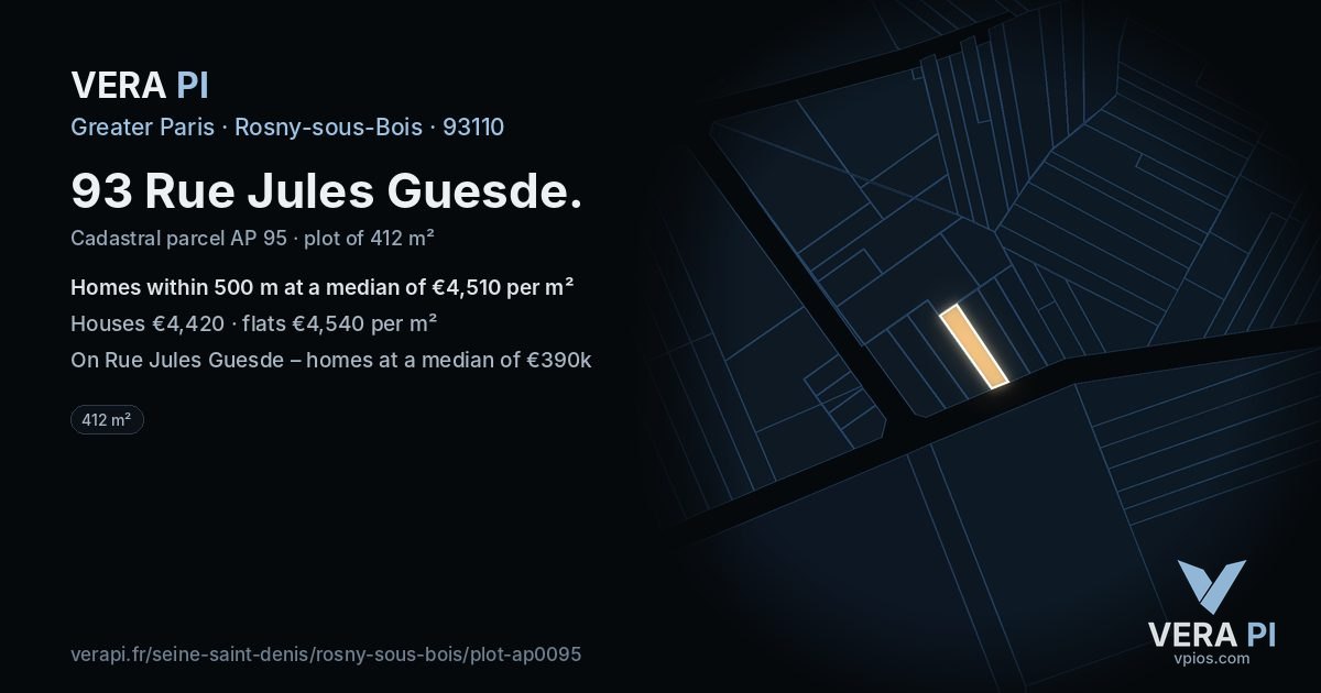 93 Rue Jules Guesde, Rosny-sous-Bois at night – the plot lit, the parcels around coloured by the prices near them