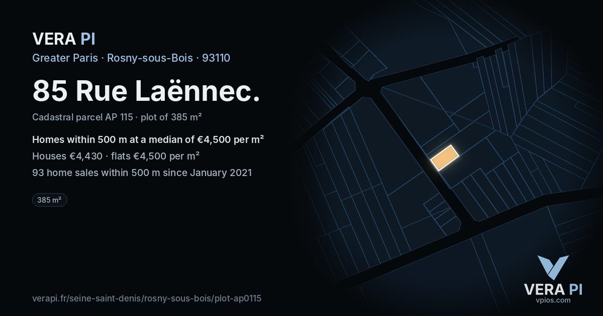 85 Rue Laënnec, Rosny-sous-Bois at night – the plot lit, the parcels around coloured by the prices near them