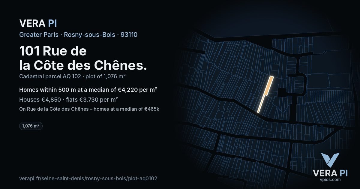 101 Rue de la Côte des Chênes, Rosny-sous-Bois at night – the plot lit, the parcels around coloured by the prices near them