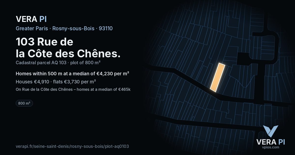 103 Rue de la Côte des Chênes, Rosny-sous-Bois at night – the plot lit, the parcels around coloured by the prices near them