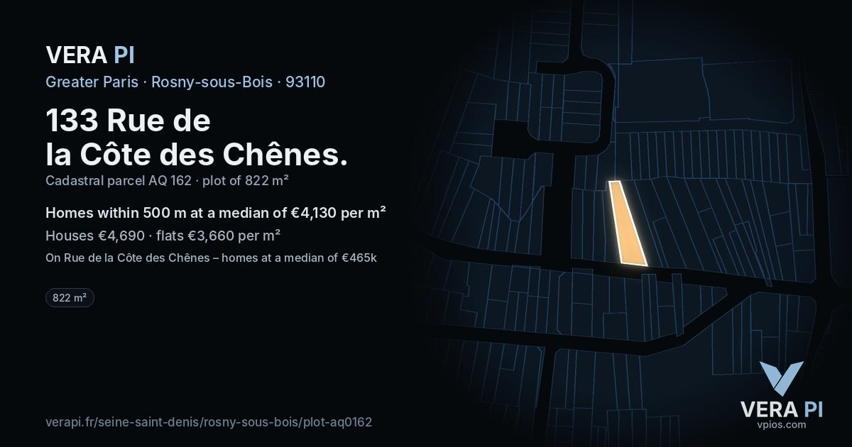 133 Rue de la Côte des Chênes, Rosny-sous-Bois at night – the plot lit, the parcels around coloured by the prices near them
