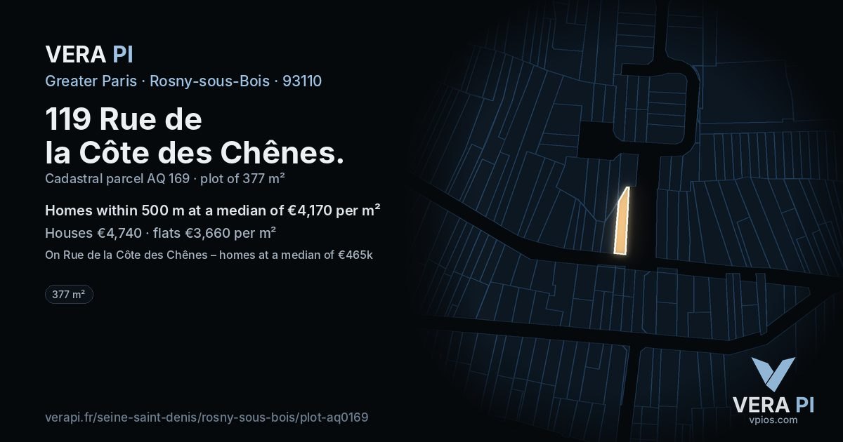 119 Rue de la Côte des Chênes, Rosny-sous-Bois at night – the plot lit, the parcels around coloured by the prices near them