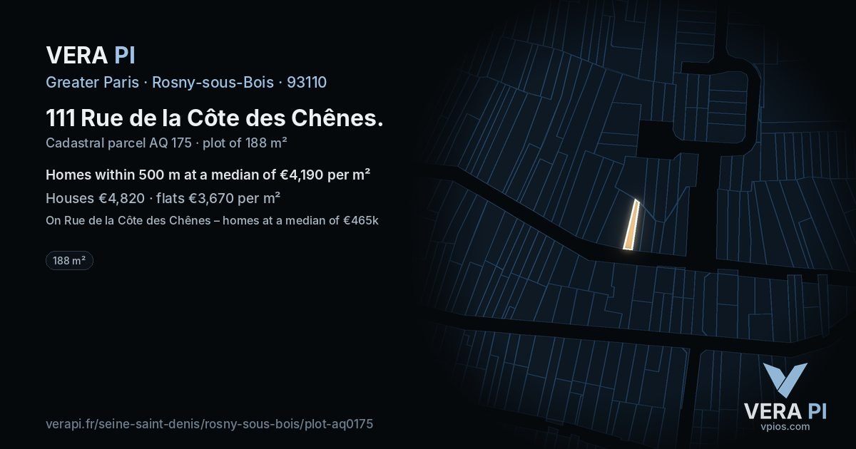 111 Rue de la Côte des Chênes, Rosny-sous-Bois at night – the plot lit, the parcels around coloured by the prices near them