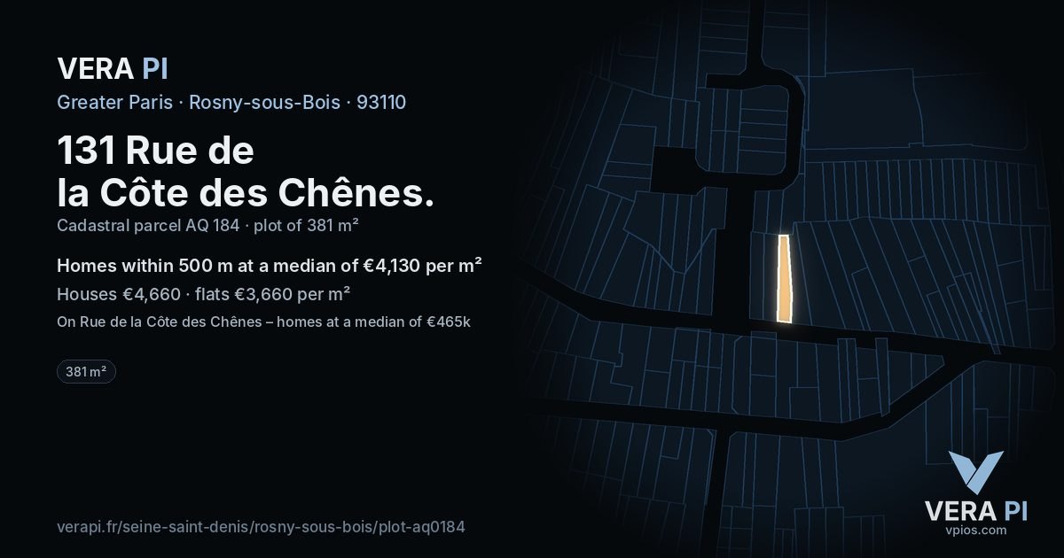 131 Rue de la Côte des Chênes, Rosny-sous-Bois at night – the plot lit, the parcels around coloured by the prices near them