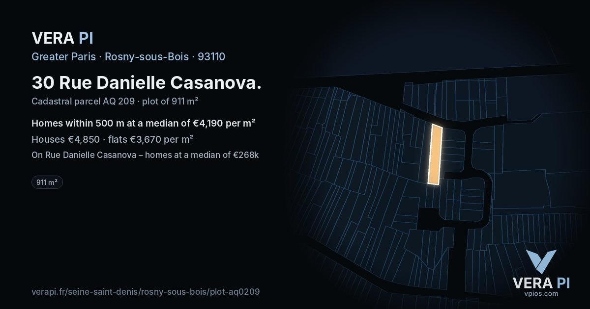 30 Rue Danielle Casanova, Rosny-sous-Bois at night – the plot lit, the parcels around coloured by the prices near them
