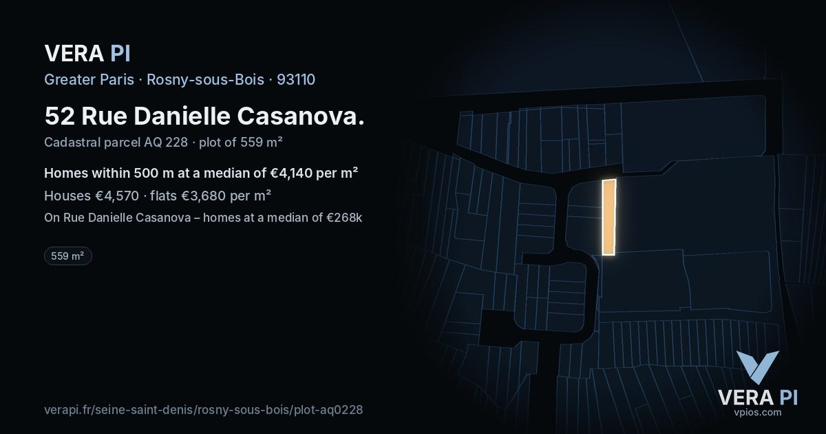 52 Rue Danielle Casanova, Rosny-sous-Bois at night – the plot lit, the parcels around coloured by the prices near them