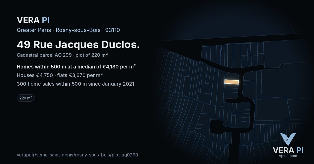 49 Rue Jacques Duclos, Rosny-sous-Bois at night – the plot lit, the parcels around coloured by the prices near them