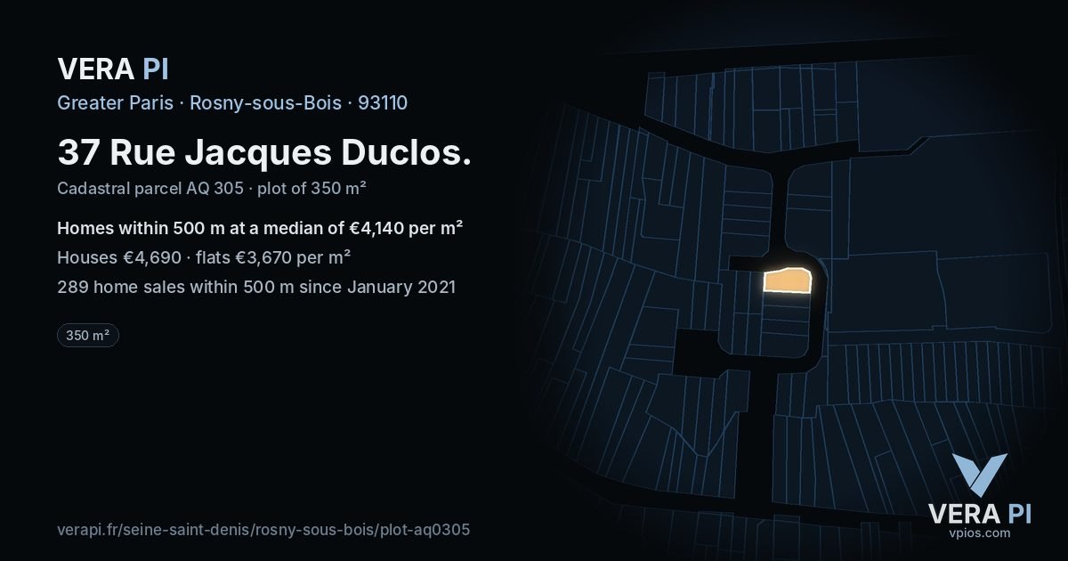 37 Rue Jacques Duclos, Rosny-sous-Bois at night – the plot lit, the parcels around coloured by the prices near them