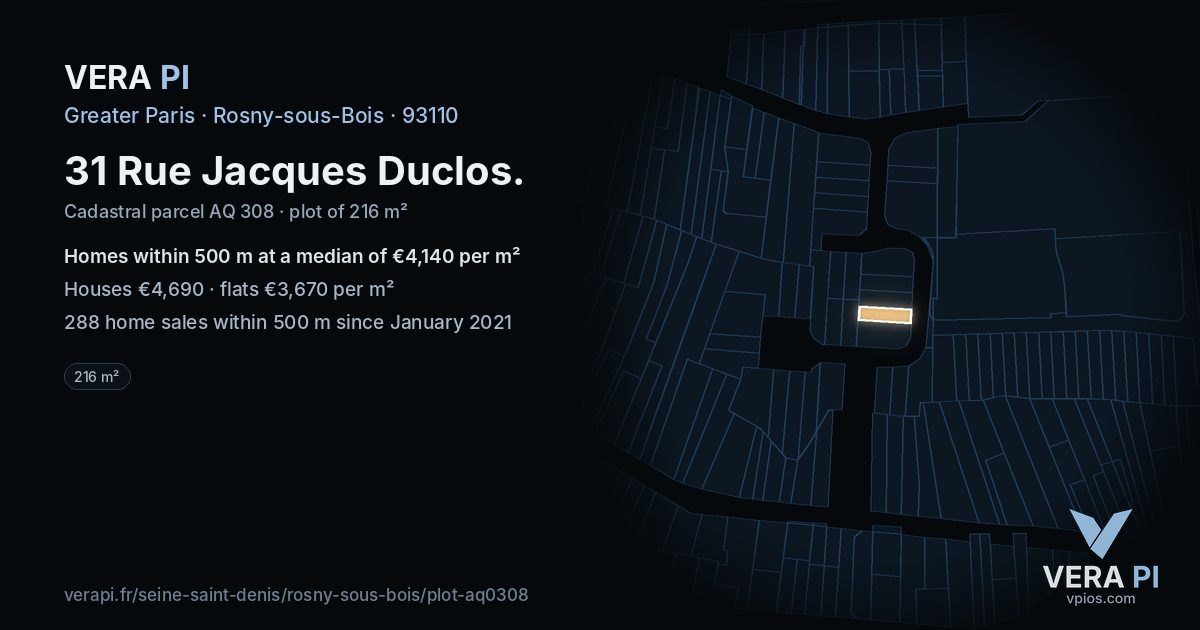 31 Rue Jacques Duclos, Rosny-sous-Bois at night – the plot lit, the parcels around coloured by the prices near them