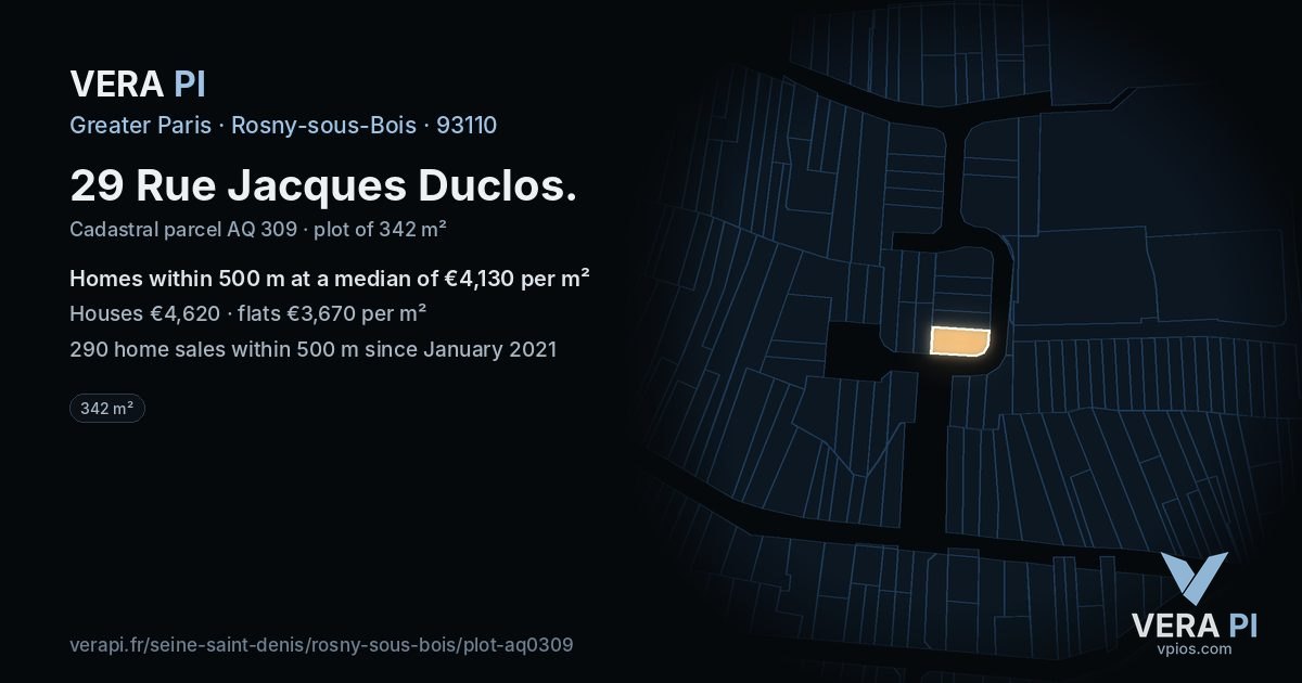 29 Rue Jacques Duclos, Rosny-sous-Bois at night – the plot lit, the parcels around coloured by the prices near them