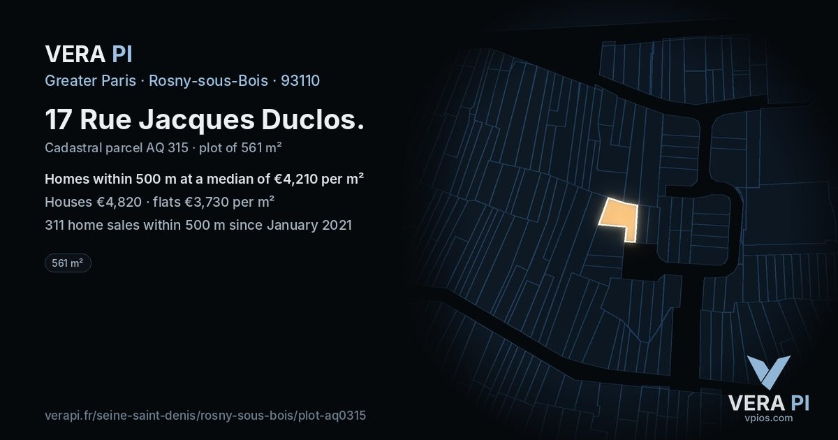 17 Rue Jacques Duclos, Rosny-sous-Bois at night – the plot lit, the parcels around coloured by the prices near them