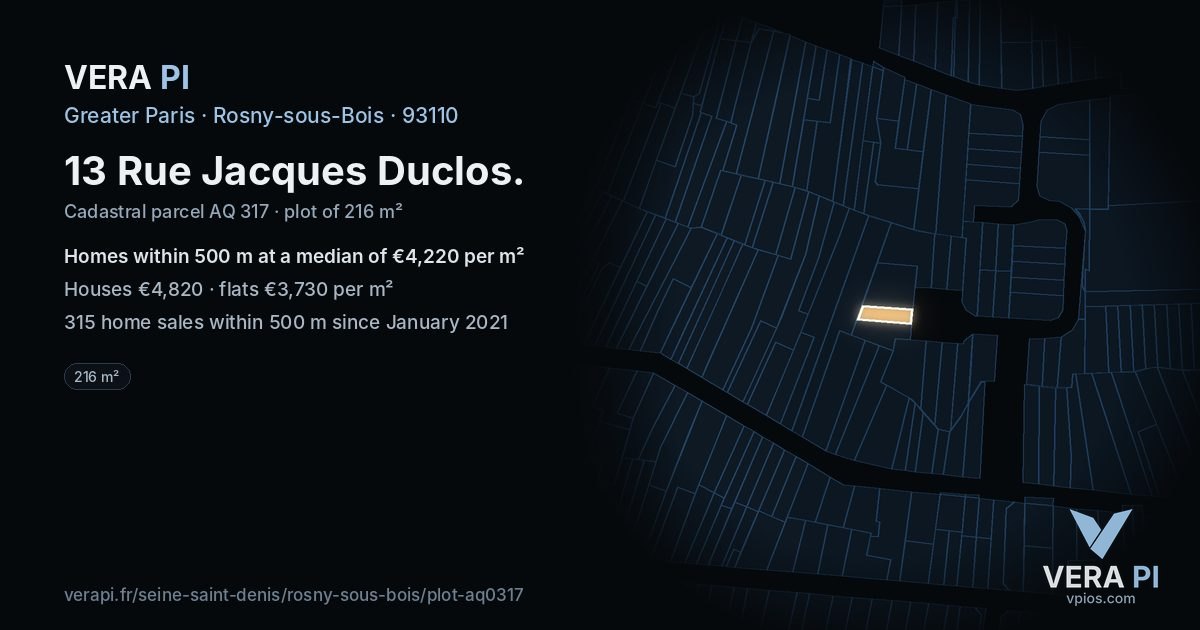 13 Rue Jacques Duclos, Rosny-sous-Bois at night – the plot lit, the parcels around coloured by the prices near them