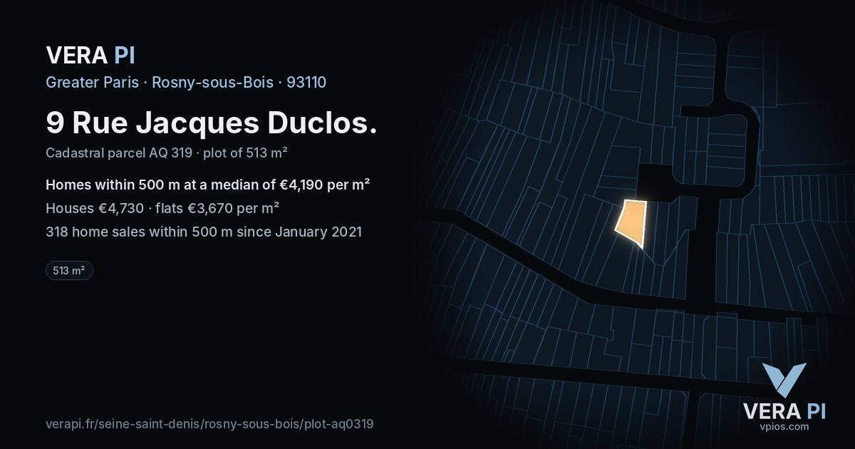 9 Rue Jacques Duclos, Rosny-sous-Bois at night – the plot lit, the parcels around coloured by the prices near them