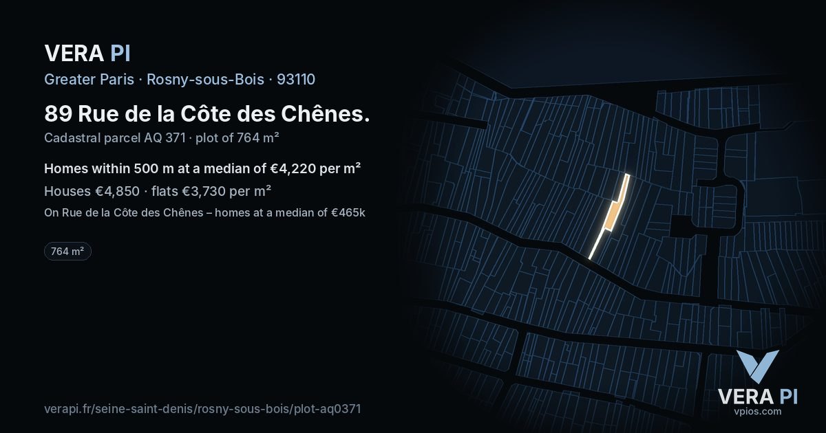 89 Rue de la Côte des Chênes, Rosny-sous-Bois at night – the plot lit, the parcels around coloured by the prices near them