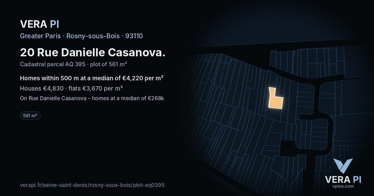 20 Rue Danielle Casanova, Rosny-sous-Bois at night – the plot lit, the parcels around coloured by the prices near them