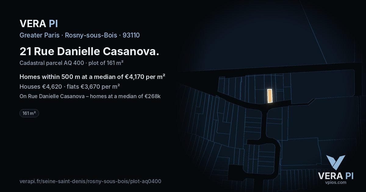21 Rue Danielle Casanova, Rosny-sous-Bois at night – the plot lit, the parcels around coloured by the prices near them