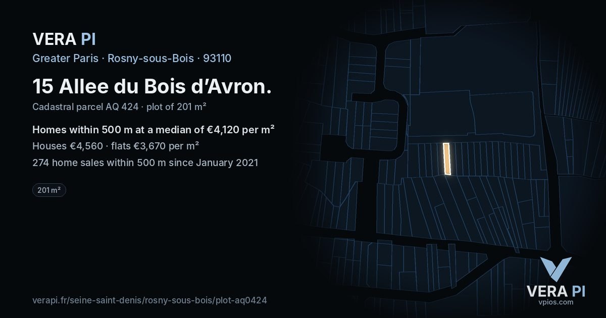 15 Allee du Bois d’Avron, Rosny-sous-Bois at night – the plot lit, the parcels around coloured by the prices near them