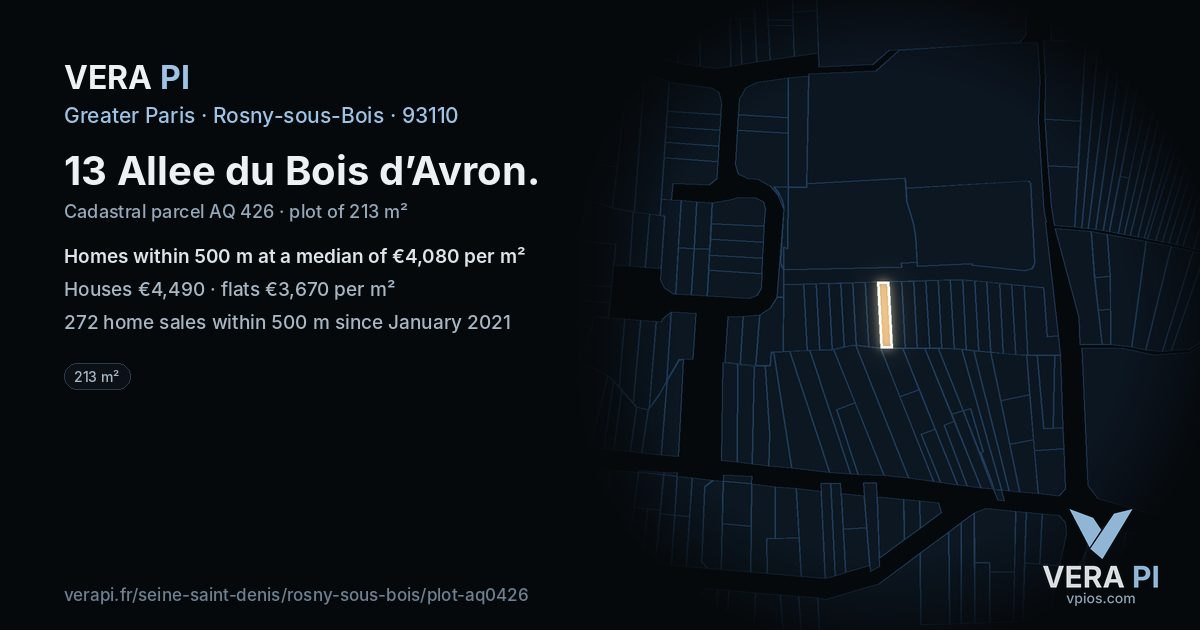 13 Allee du Bois d’Avron, Rosny-sous-Bois at night – the plot lit, the parcels around coloured by the prices near them