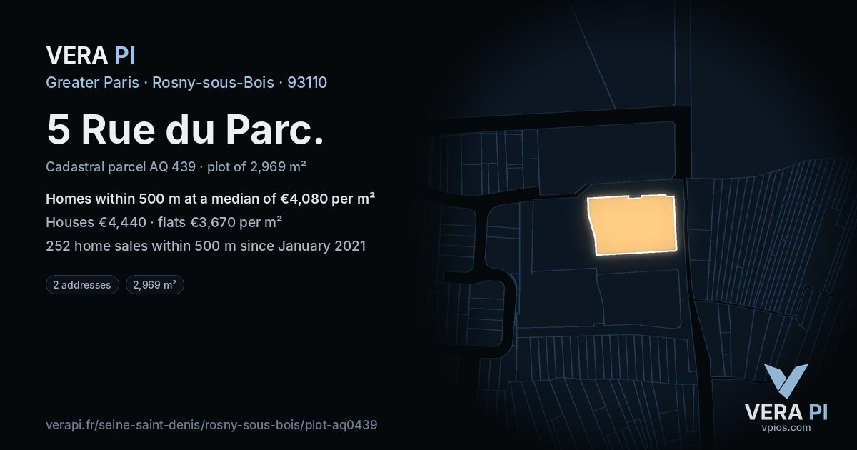 5 Rue du Parc, Rosny-sous-Bois at night – the plot lit, the parcels around coloured by the prices near them