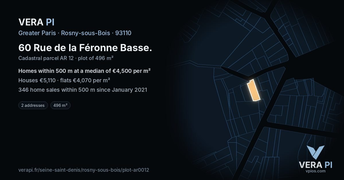 60 Rue de la Féronne Basse, Rosny-sous-Bois at night – the plot lit, the parcels around coloured by the prices near them