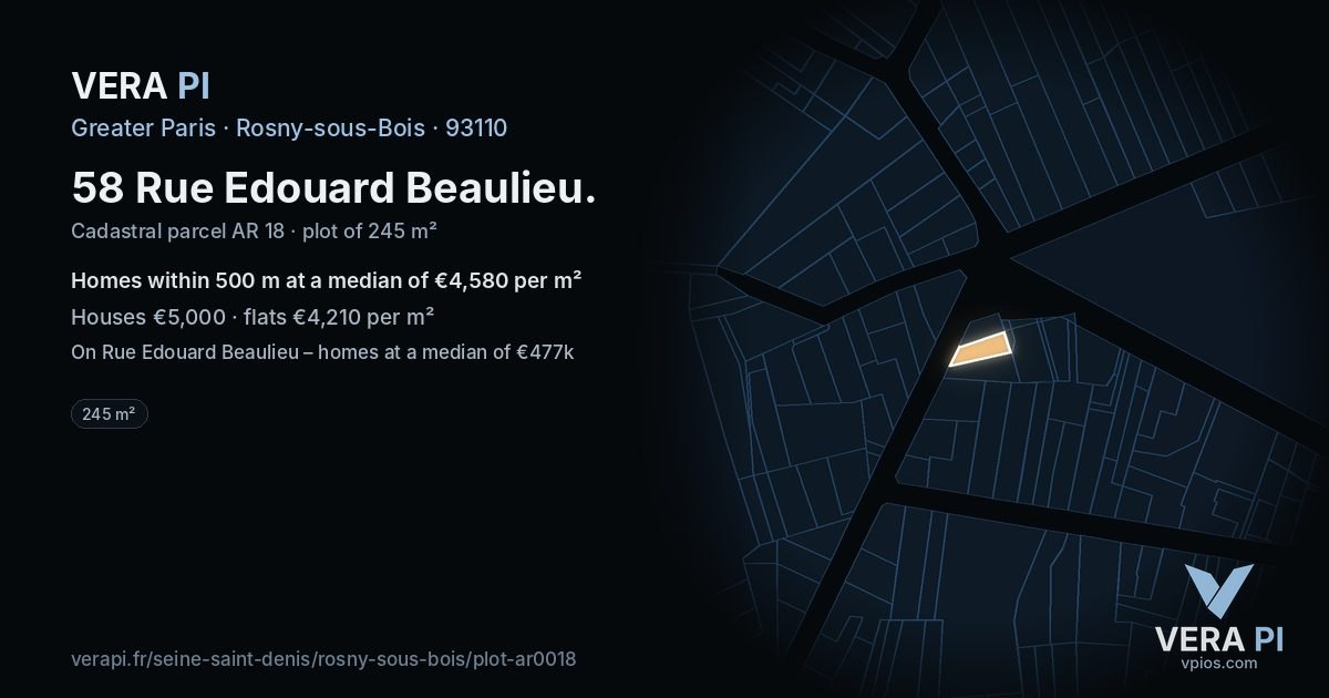 58 Rue Edouard Beaulieu, Rosny-sous-Bois at night – the plot lit, the parcels around coloured by the prices near them