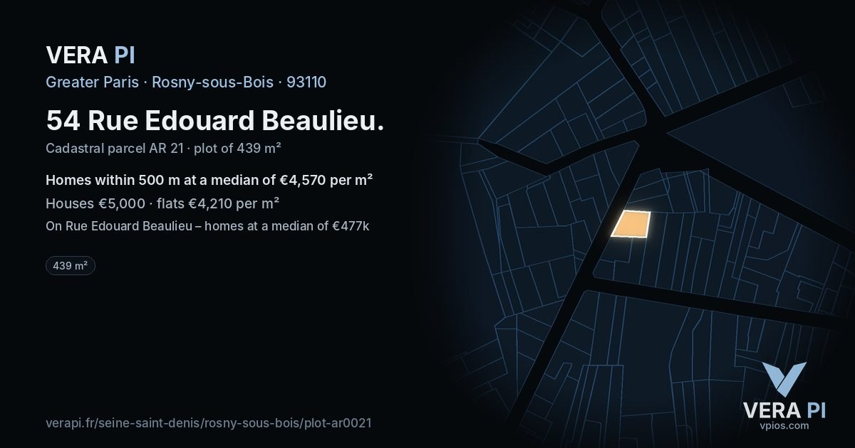 54 Rue Edouard Beaulieu, Rosny-sous-Bois at night – the plot lit, the parcels around coloured by the prices near them