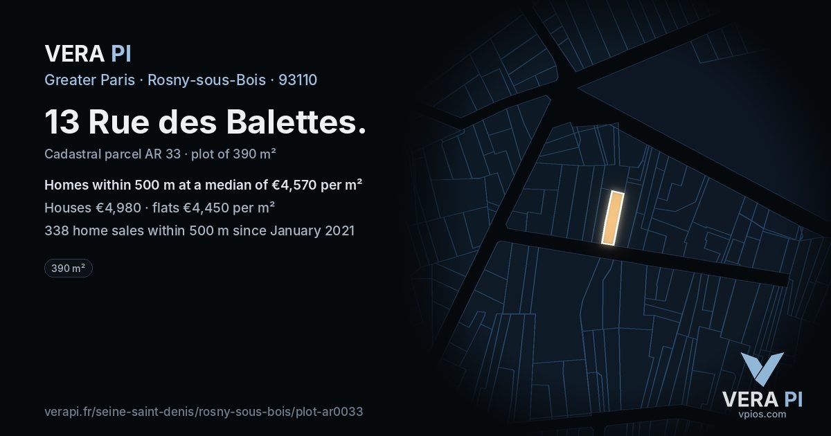 13 Rue des Balettes, Rosny-sous-Bois at night – the plot lit, the parcels around coloured by the prices near them