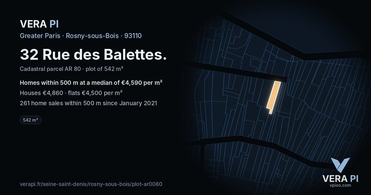 32 Rue des Balettes, Rosny-sous-Bois at night – the plot lit, the parcels around coloured by the prices near them