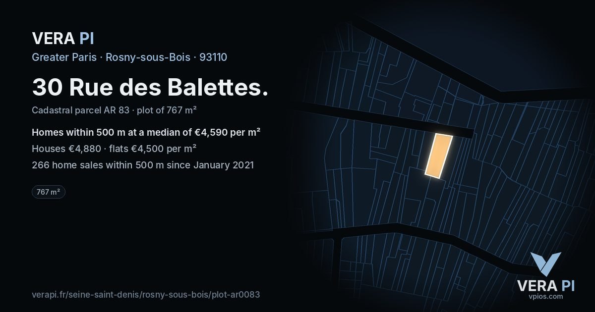 30 Rue des Balettes, Rosny-sous-Bois at night – the plot lit, the parcels around coloured by the prices near them