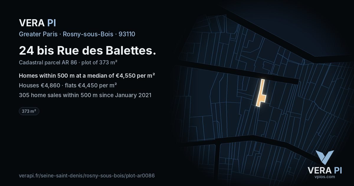 24 bis Rue des Balettes, Rosny-sous-Bois at night – the plot lit, the parcels around coloured by the prices near them