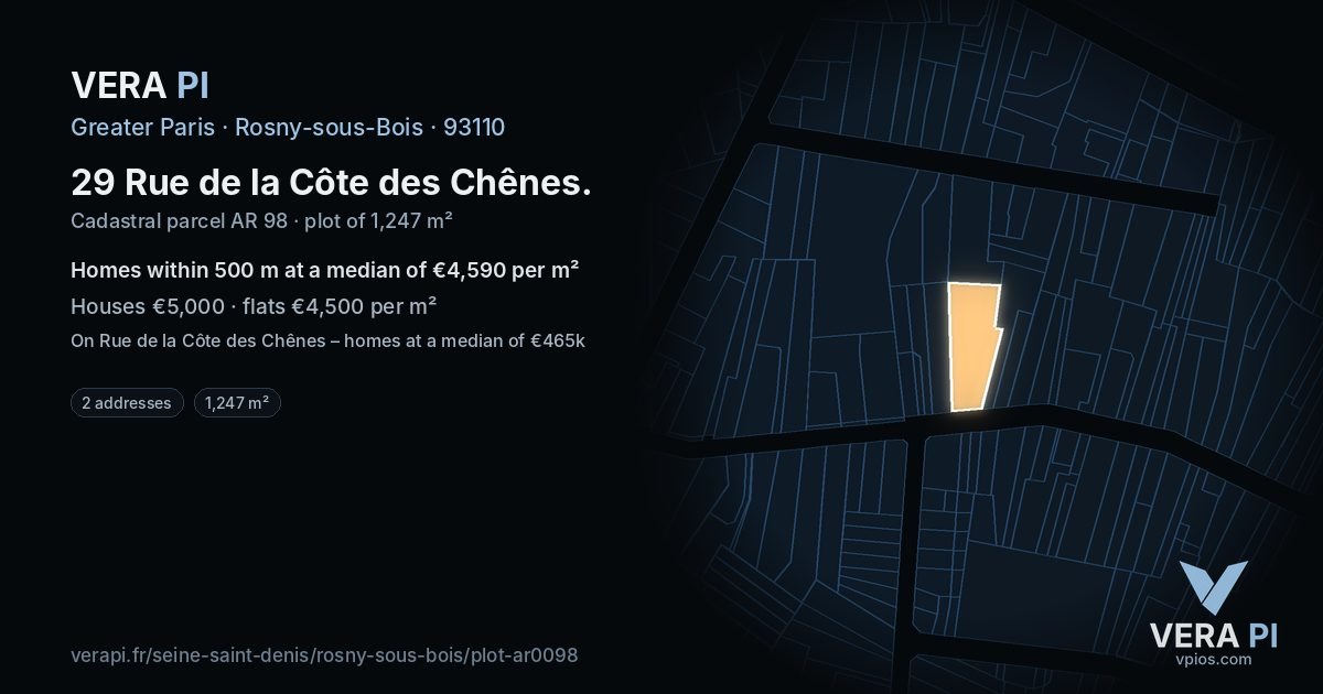 29 Rue de la Côte des Chênes, Rosny-sous-Bois at night – the plot lit, the parcels around coloured by the prices near them