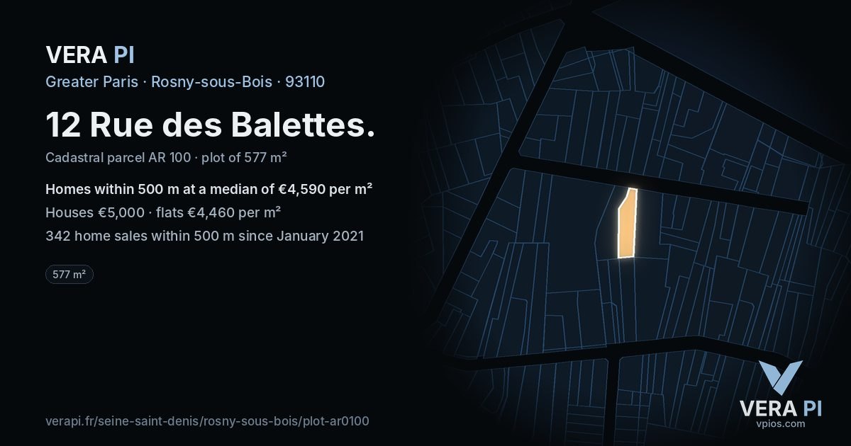 12 Rue des Balettes, Rosny-sous-Bois at night – the plot lit, the parcels around coloured by the prices near them