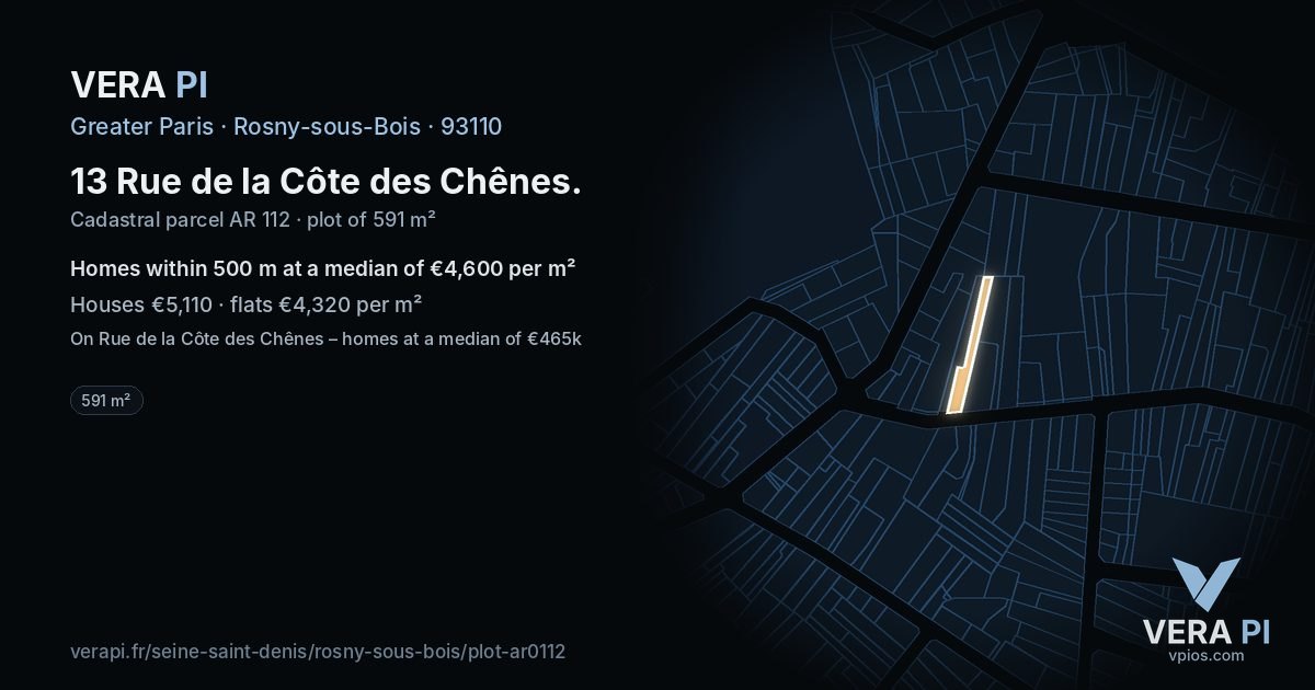 13 Rue de la Côte des Chênes, Rosny-sous-Bois at night – the plot lit, the parcels around coloured by the prices near them